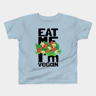 Eat Me, I'm Vegan Kids T-Shirt